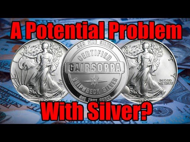 Potentially MAJOR ISSUE With Silver? #silver