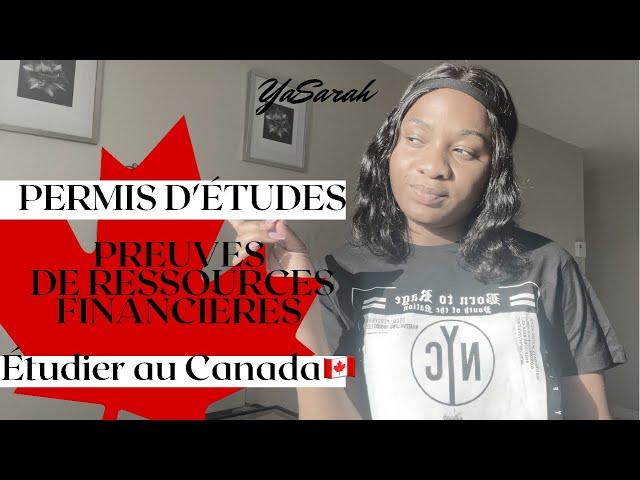 ÉTUDIER AU CANADA : LES PREUVES DE RESSOURCES FINANCIÈRES ||YaSarah