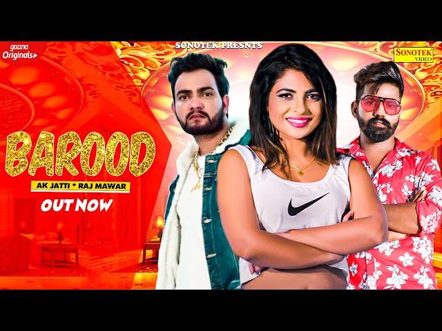 BAROOD : AK Jatti | Manisha Sharma | Raj Mawar | Biru Kataria | New Haryanvi Songs Haryanavi 2021