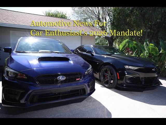 Automotive News For Car Enthusiast's 2026 Mandate!