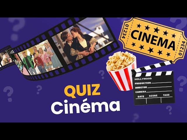 QUIZ 100% Cinéma - 25 Questions pour cinéphiles