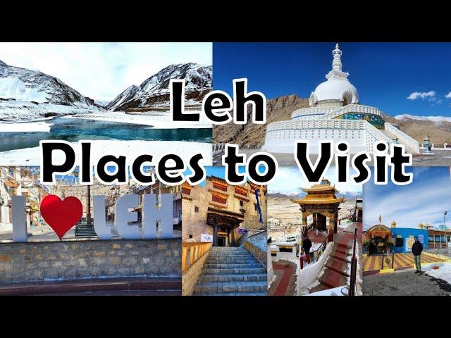 Places to visit in Leh