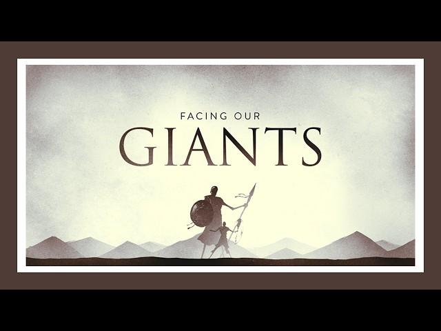 Facing our giants