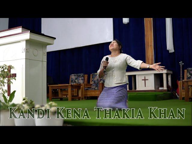 Kandi Kena Thakia khan |Namheile R Zeliang | Nagamese Gospel Song |