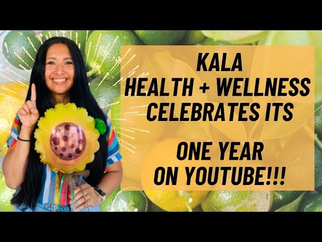 1 Year Anniversary Video on YouTube | Kala Health and Wellness Turns 1 | Celebrate Milestones