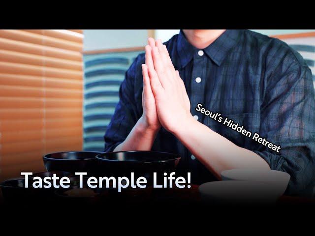 A Journey to Seoul's Silent Heart : Temples and Temple food