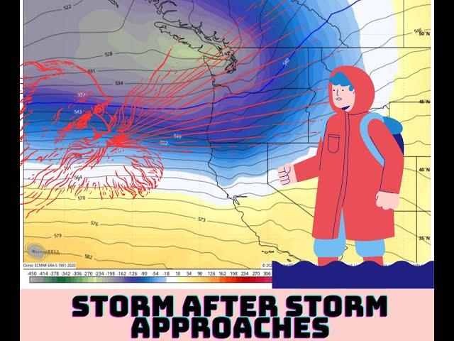 Pacific NW Weather: Storm After Storm...