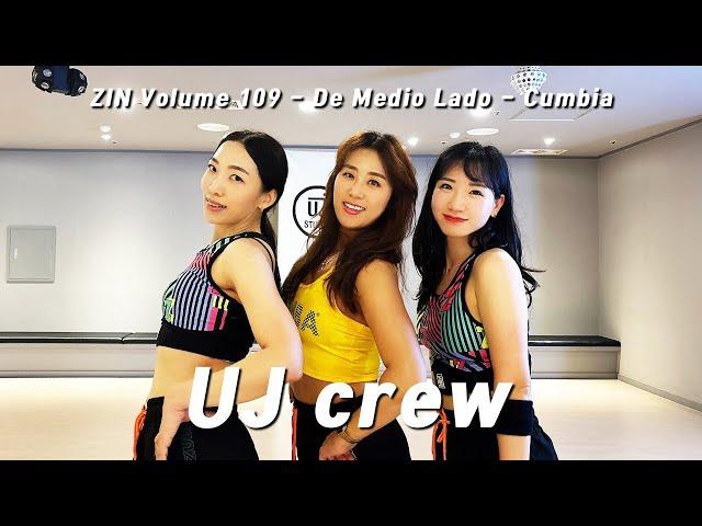 ZIN 109 / 진볼륨109 / Zumba / 동탄줌바 / De Medio Lado / Cumbia / UJ Crew / UJ Studio