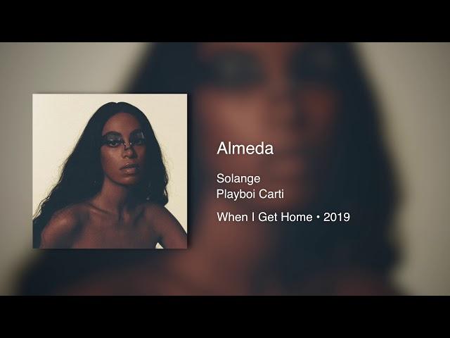 Solange - Almeda (ft. Playboi Carti) • 432hz