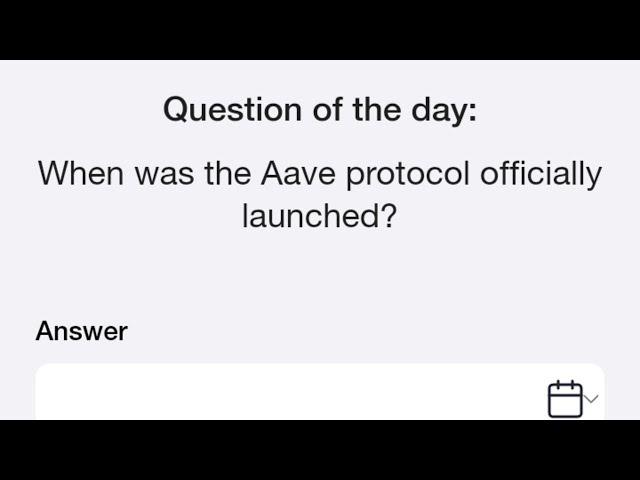 Time Farm Answer Today 17 November| When was the Aave Protocol Officially Launched?