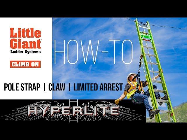 Little Giant Ladders || Hyperlite Claw Pole Straps and Limited Arrest || How-To