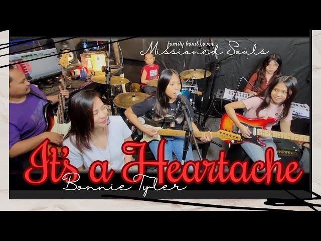 It's a Heartache by Bonnie Tyler | Missioned Souls family band (studio) cover