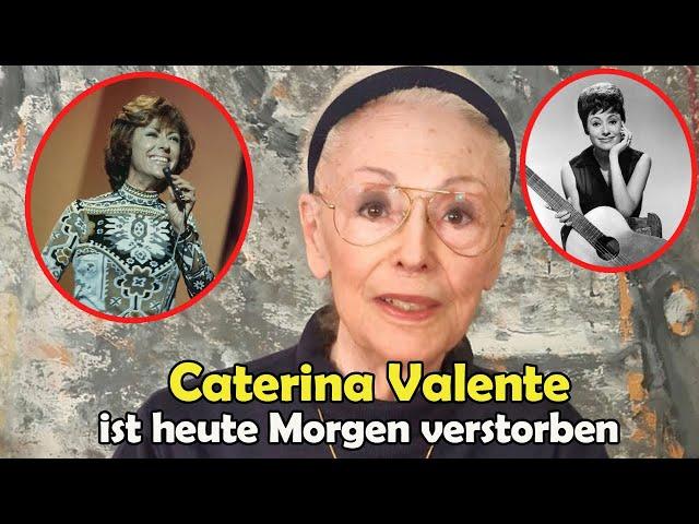 Das tragische und traurige Leben von Caterina Valente