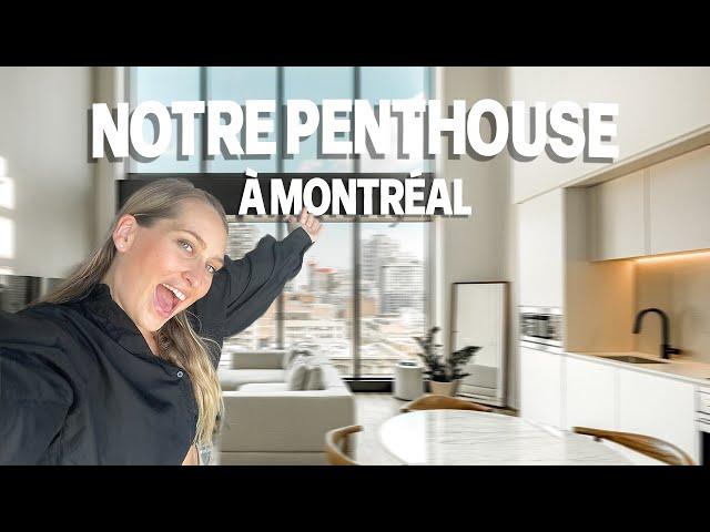 NOTRE PENTHOUSE À MONTRÉAL | au centre ville