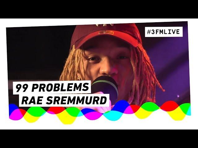 Rae Sremmurd - 99 Problems (Jay Z cover) | 3FM Live