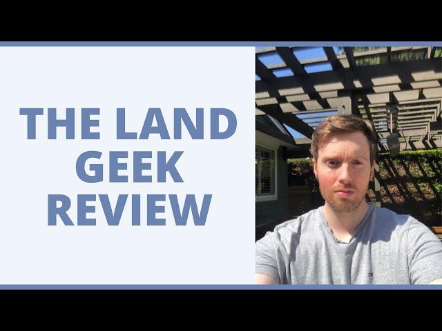 The Land Geek Review - Is This A Viable Business Model?