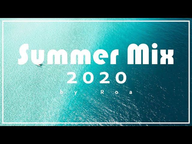 Roa - Summer Mix 2020