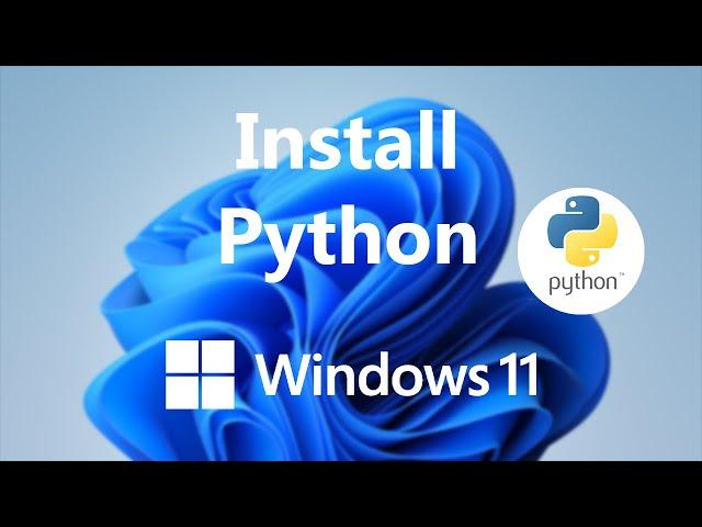 Windows 11: How To Install Python