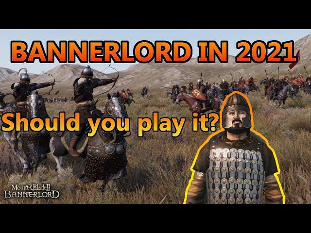 Should You Play Mount and Blade 2: Bannerlord in 2021