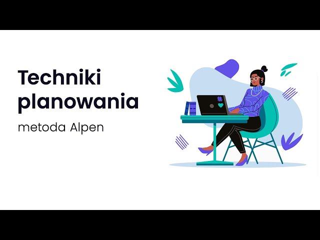 Techniki planowania biznesowego - Metoda Alpen