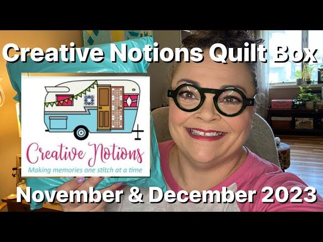 Creative Notions Quilt Box - November & December 2023