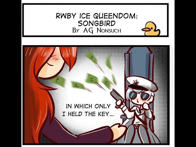 RWBY Ice Queendom Songbird by AG Nonsuch (RWBY Comic Dubs)