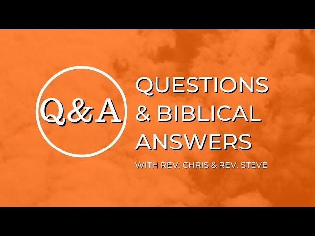 Questions & Biblical Answers With Rev. Chris and Rev. Steve | Live from Grace Cathedral