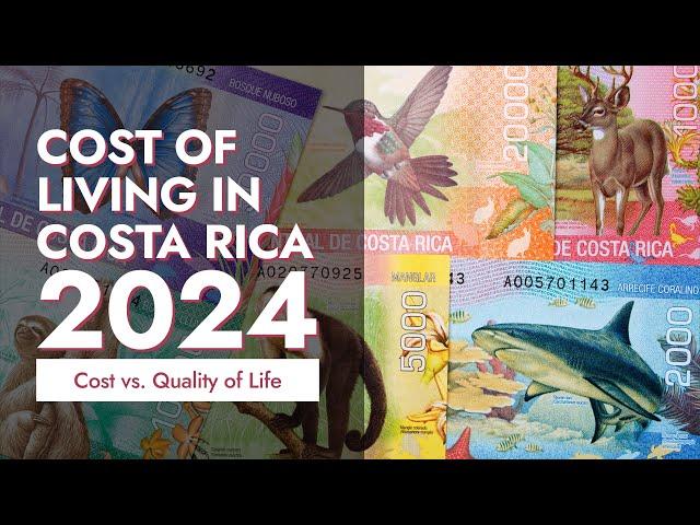 What is the cost of living in Costa Rica? [Updated for 2024]