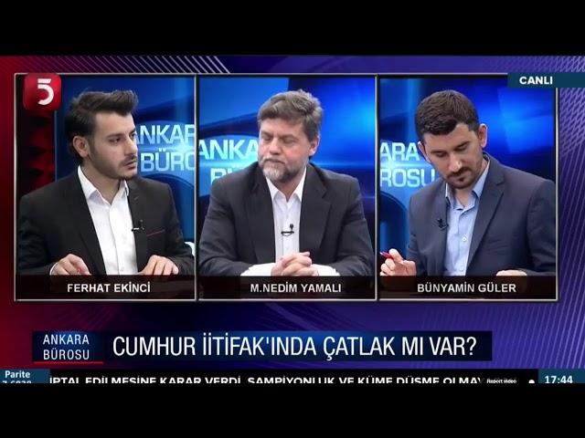 Genel Başkan Yardımcımız Sayın Nedim Yamalı, Tv5 kanalında Ferhat Ekinci ve Bünyamin Güler'in konuğu