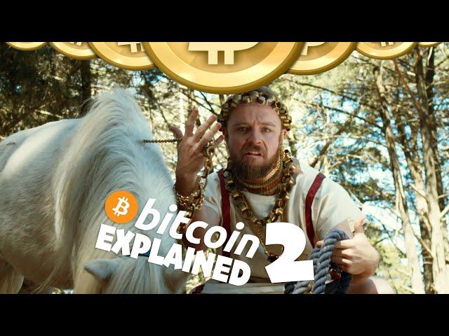 Bitcoin Explained - The Sequel