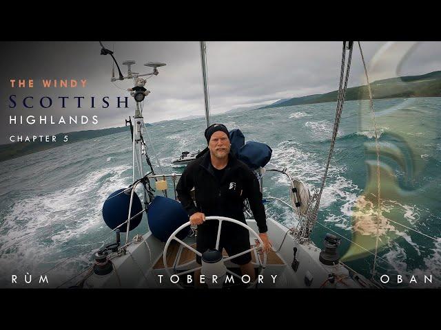 Sailing through the Scottish Sounds! Chapter 5 I Rùm to Oban