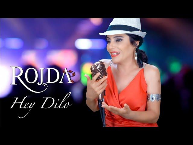 Rojda - Hey Dilo [Official Music Video]