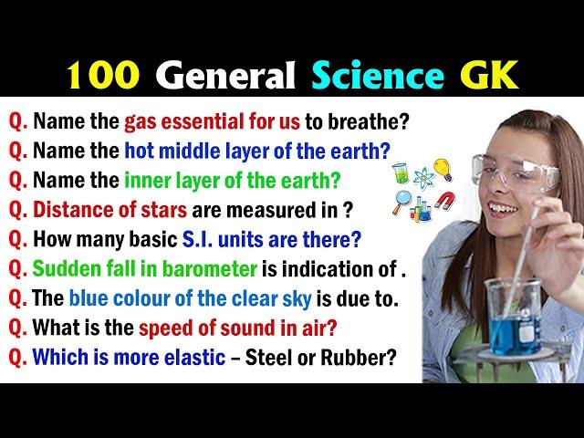 100 General Science Quiz General Knowledge Questions and Answers | Science GK | Science GK Questions