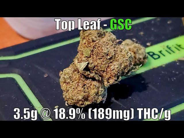 Top Leaf - GSC Unboxing Review - 3.5g @ 18.9% (189mg) THC/g (+Extreme Closeups)