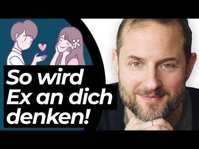 SO denkt dein Ex wieder jeden Tag an dich (3 psychologische Tricks)