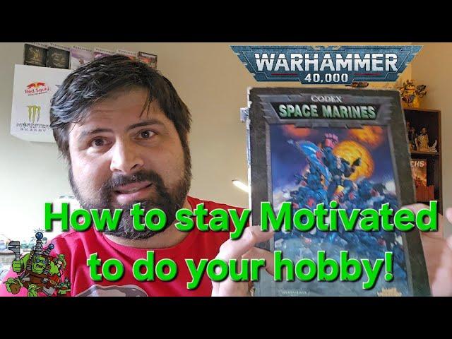 How to stay MOTIVATED to do your hobby!