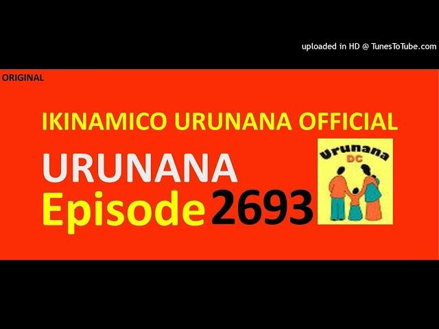 URUNANA Episode 2693//Solina na Leah akanyamuneza ni kose nyuma y'isubikwa ry'ubukwe bw'Anyesi....