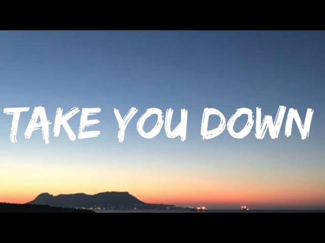 Chris brown - take you down ( lyrics)