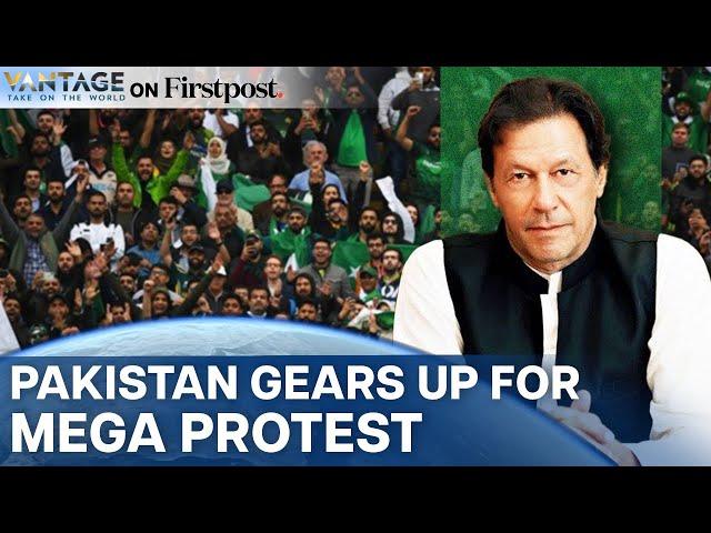 Imran Khan Mobilises Massive Protest in Pakistan  | Vantage on Firstpost