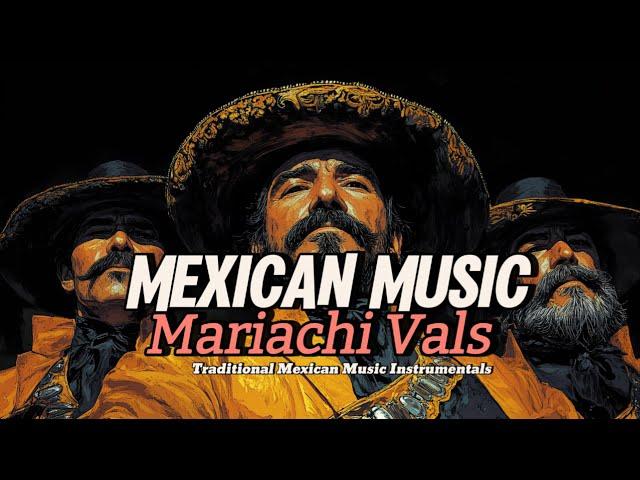 Traditional MEXICAN Waltz Instrumentals to Dance the Night Away  #MexicanWaltz