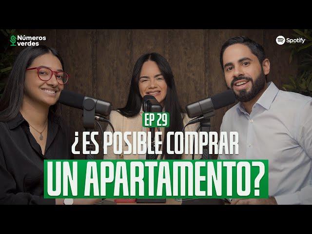 EP 29 | ¿Cómo COMPRAR mi primer APARTAMENTO?