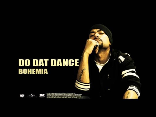 Bohemia - Do Dat Dance | Full Audio | Punjabi Songs