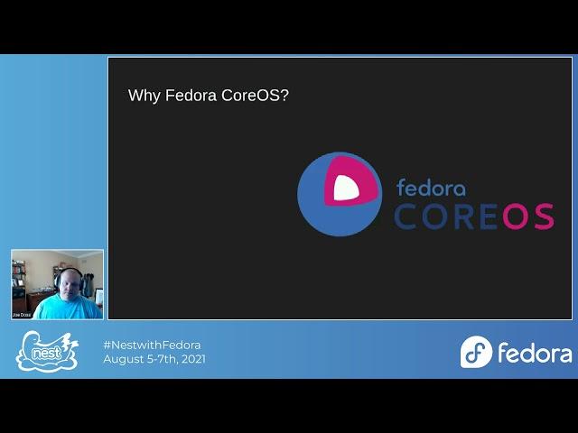 Using Fedora CoreOS to Ship Your FOSS Project