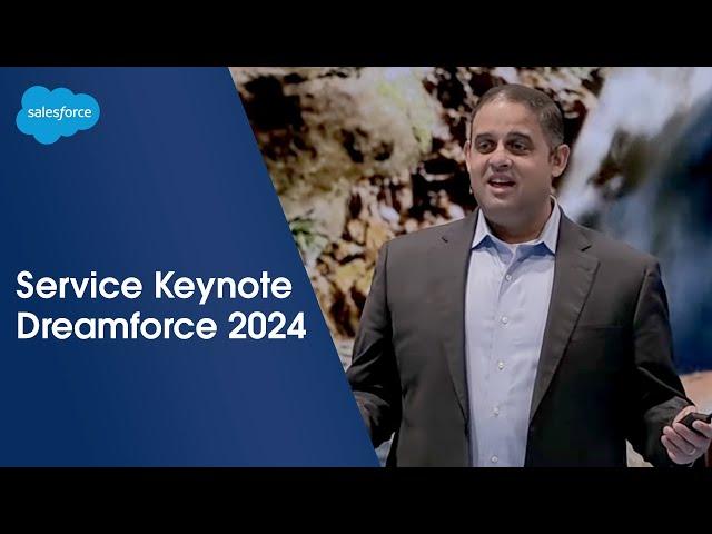 Service Cloud Keynote: How Humans With AI Agents Deliver Service | Dreamforce 2024 | Salesforce