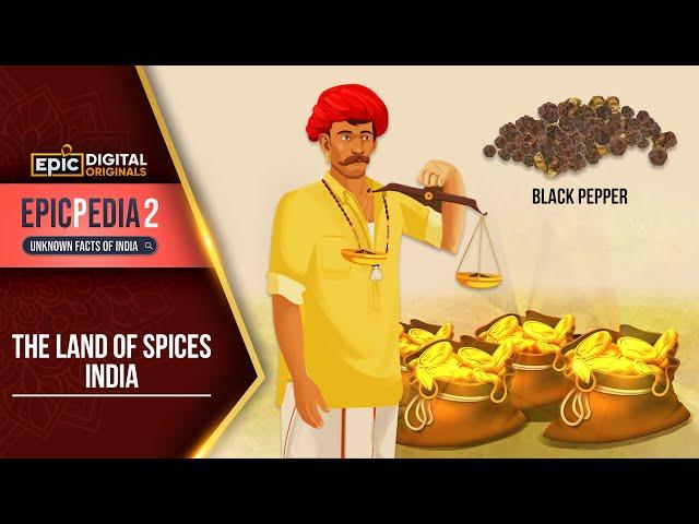 The Land Of Spices-India | Epicpedia 2 - Unknown Facts of India | Full Episode | Epic