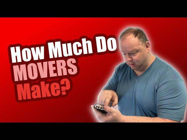 How Much Do Movers Make? What can you expect to profit with your Moving Company?