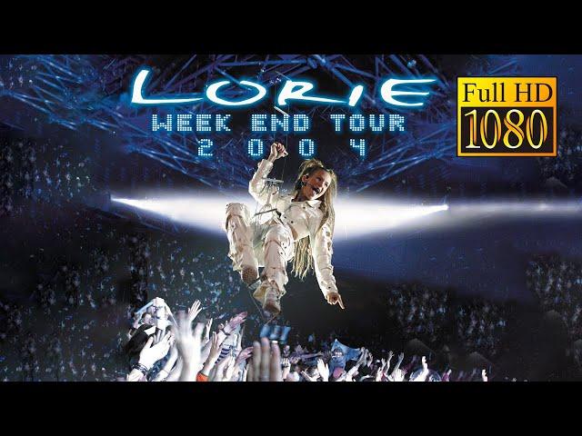 Lorie Week End Tour 2004   (Concert HD)