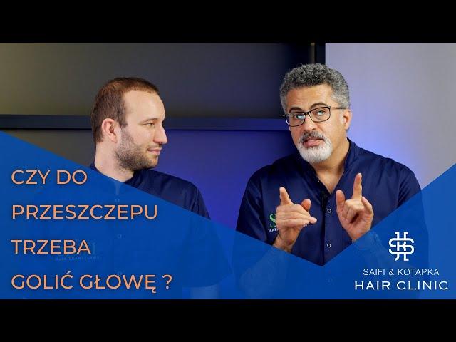 Czy do przeszczepu włosów trzeba ogolić głowę?  Metoda FUE ,FUT i FUI VIP