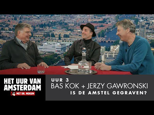 Bas Kok en Jerzy Gawronski: Is de Amstel gegraven? | Het Uur Van Amsterdam 3