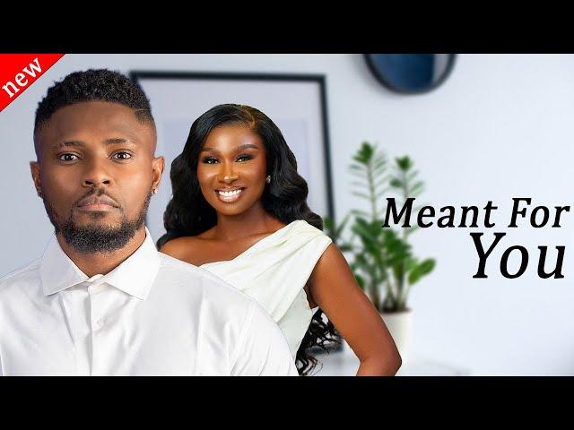 MEANT FOR YOU - Maurice Sam and Sonia Uche New Comedy Nollywood Movie 2024